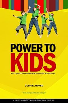 portada Power To Kids: Apply Quality and Management principles to parenting