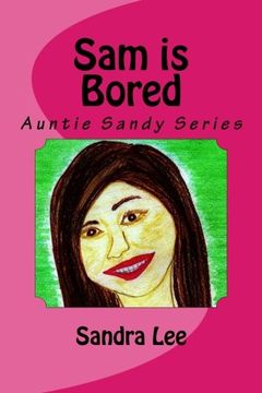 portada Sam is Bored: Volume 3 (Auntie Sandy Series)