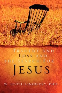 portada tragedy and loss and the search for jesus (in English)