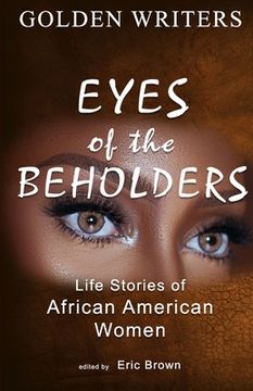 portada Eyes of the Beholders: Life Stories of African American Women (en Inglés)