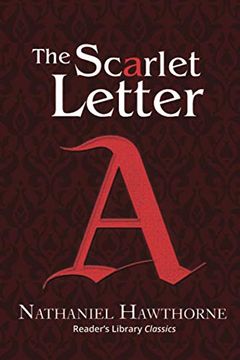 portada The Scarlet Letter (Reader'S Library Classics) (en Inglés)