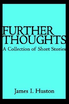 portada further thoughts: a collection of short stories (en Inglés)