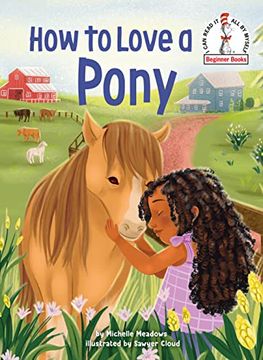 portada How to Love a Pony (Beginner Books(R)) (en Inglés)