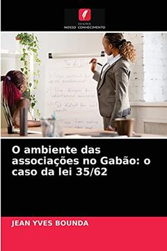 portada O Ambiente das Associações no Gabão: O Caso da lei 35 (en Portugués)