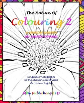portada The Nature of Colouring 2: Un Jardin Espanol: Volume 2