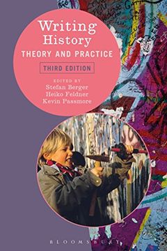 portada Writing History: Theory and Practice (en Inglés)
