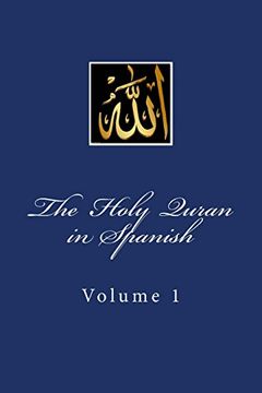 portada The Holy Quran in Spanish: Volume 1
