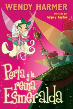 portada Perla y la reina esmeralda (in Spanish)