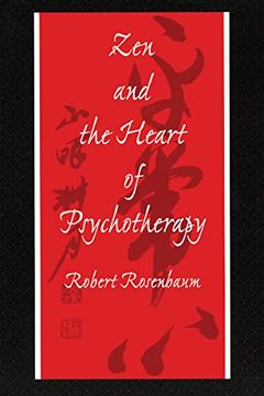 portada Zen and the Heart of Psychotherapy (en Inglés)