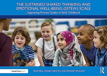 portada The Sustained Shared Thinking and Emotional Well-Being (Sstew) Scale: Supporting Process Quality in Early Childhood (in English)