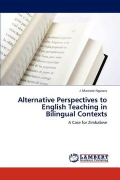 portada alternative perspectives to english teaching in bilingual contexts (en Inglés)