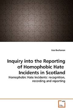 portada inquiry into the reporting of homophobic hate incidents in scotland (en Inglés)