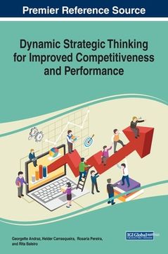portada Dynamic Strategic Thinking for Improved Competitiveness and Performance (en Inglés)