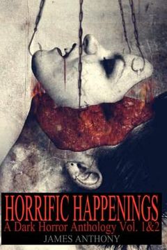 portada horrific happenings: a dark horror anthology vol. 1-2