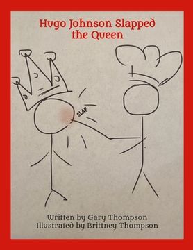 portada Hugo Johnson Slapped The Queen (en Inglés)