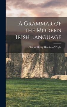 portada A Grammar of the Modern Irish Language (en Inglés)