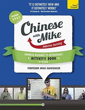 portada Learn Chinese with Mike Advanced Beginner to Intermediate Activity Book Seasons 3, 4 & 5 (en Inglés)