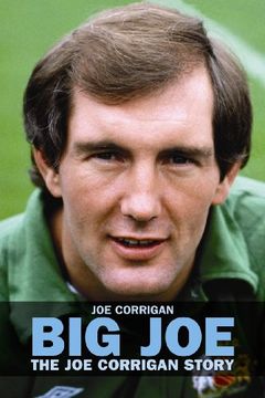 portada Big Joe: The joe Corrigan Story (en Inglés)