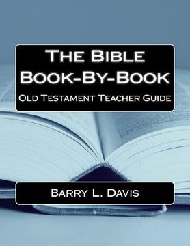 portada The Bible Book-By-Book Old Testament Teacher Guide (en Inglés)