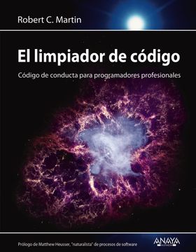 portada El Limpiador de Código: Código de Conducta Para Programadores Profesionales (in Spanish)