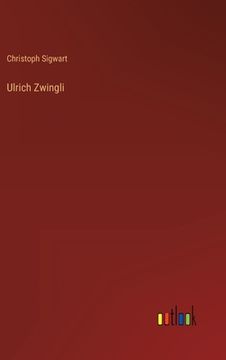 portada Ulrich Zwingli (in German)