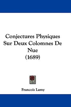 portada conjectures physiques sur deux colomnes de nue (1689) (en Inglés)