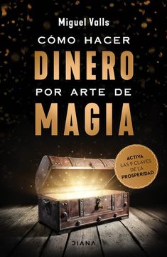 portada Cómo Hacer Dinero por Arte de Magia (in Spanish)