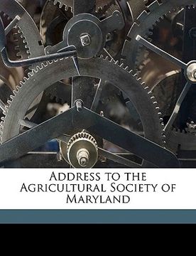 portada address to the agricultural society of maryland (in English)
