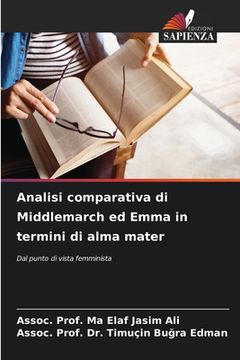 portada Analisi comparativa di Middlemarch ed Emma in termini di alma mater (in Italian)