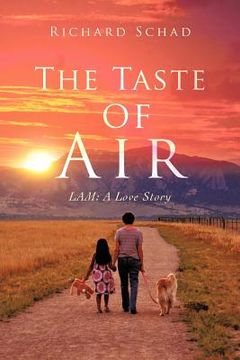 portada the taste of air: lam: a love story (en Inglés)