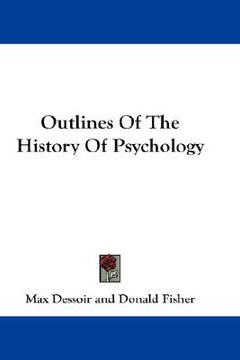 portada outlines of the history of psychology (en Inglés)