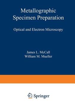 portada Metallographic Specimen Preparation: Optical and Electron Microscopy (in English)