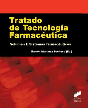 portada Tratado de Tecnología Farmacéutica. Volumen 1: Sistemas Farmacéuticos (Farmacia)