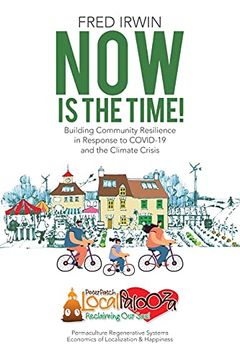 portada Now is the Time! Building Community Resilience in Response to Covid-19 and the Climate Crisis (en Inglés)