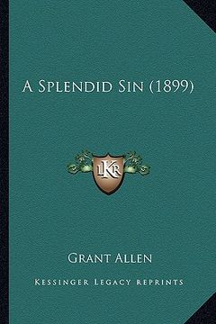 portada a splendid sin (1899) (en Inglés)