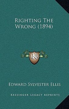 portada righting the wrong (1894) (in English)