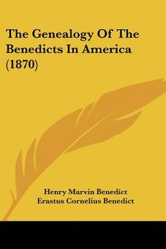 portada the genealogy of the benedicts in america (1870) (en Inglés)