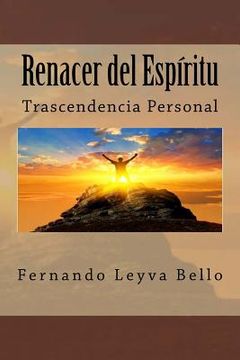 portada Renacer del Espiritu: Trascendencia Personal (in Spanish)