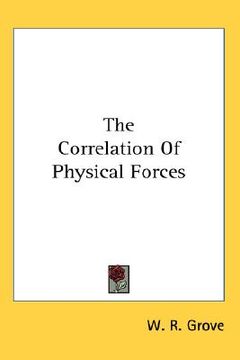 portada the correlation of physical forces (en Inglés)