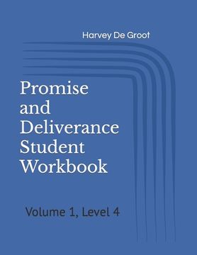portada Promise and Deliverance Student Workbook: Volume 1, Level 4 (en Inglés)