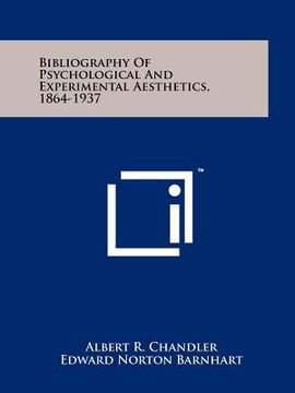 portada bibliography of psychological and experimental aesthetics, 1864-1937 (en Inglés)