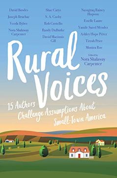 portada Rural Voices: 15 Authors Challenge Assumptions About Small-Town America (en Inglés)