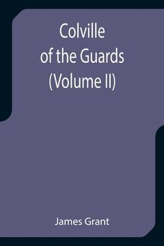 portada Colville of the Guards (Volume II) (en Inglés)