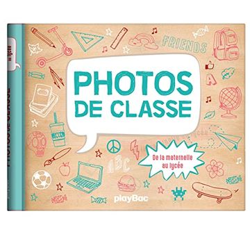 portada Mon Album Photos de Classe - de la Maternelle au Lycée (in French)
