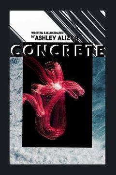 portada C O N C R E T E: A Poetry Collection (en Inglés)