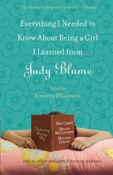 portada Everything i Needed to Know About Being a Girl i Learned From Judy Blume (en Inglés)