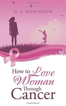 portada How to Love a Woman Through Cancer