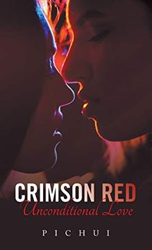 portada Crimson Red: Unconditional Love (in English)