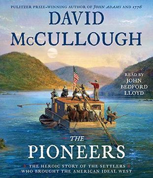 portada The Pioneers: The Heroic Story of the Settlers who Brought the American Ideal West () (en Inglés)