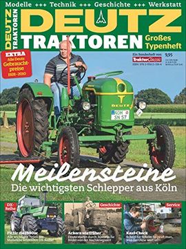 portada Traktor Classic Spezial Typenkatalog Deutz Meilensteine die Wichtigsten Schlepper aus kln (in German)